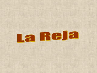 La Reja 