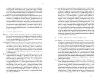 88 
89 
thie), il arrive parfois qu’aucun des acteurs ne parvienne à comprendre et à écouter l’autre. Afin d’éviter le conflit, la rupture de contrat, il peut être utile de faire appel à un médiateur ou AMO (Assistance à la Maitrise d’Ouvrage), qui sera responsable de l’avancée du projet et jouera le rôle d’intermédiaire entre les deux équipes (du client, et du designer). 
Le médiateur est un tiers indépendant et impartial, professionnel formé à la médiation et respectant le code déontologique de la profession. Le rôle du médiateur est d’identifier les missions du projet, les problèmes qui existent entre les deux équipes, de poser les règles de fonctionnement et de valider leur adhésion au processus. L’intervention de ce professionnel permet alors de trouver, ensemble, une solution conforme aux intérêts des deux parties, en mettant fin aux tensions. Le médiateur a donc un rôle important : tisser un lien entre les acteurs, dans un processus de compréhension et d’interactions mutuelles, parvenir à un consensus acceptable pour le client et le designer. 
A Le médiateur intermédiaire 
À l’origine, le travail de médiateur consiste à résoudre un conflit avéré et à rétablir une relation plus harmonieuse entre les collaborateurs de l’entreprise. Cependant, on peut aller plus loin et utiliser le concept du médiateur comme un intermédiaire qui va empêcher l’apparition du conflit au sein d’une équipe qui cumule de forts antécédents. 
Selon Mathieu Chévara, « La capacité à faire comprendre et à expliquer n’est pas donnée à tout le monde – certains graphistes ne sont intéressés que par la forme et pas par le dialogue avec le client ». Or comme nous l’avons déjà vu, le graphiste se doit de communiquer avec le client, de lui expliquer sa démarche, de faire la preuve du concept et de la création proposés. Afin d’éviter les tensions et les incompréhensions à ce niveau, il est possible de faire appel à un médiateur qui servira d’intermédiaire. 
Élodie Boyer en a fait son métier ! Depuis 2002, elle dispense ses conseils et recommandations aux marques qui font appel à elle pour jouer le rôle de médiateur et assurer ainsi la réussite d’un projet graphique. D’après Élodie Boyer, le client s’en remet à elle « car il sait qu’il ne sait pas s’y prendre », et préfère donc bénéficier des conseils et de l’accompagnement d’un professionnel dont c’est le métier, pour écrire le brief à sa place, choisir l’équipe de designers avec qui travailler, etc. Le médiateur ne prend pas parti pour l’un ou l’autre des acteurs, il joue à la fois le rôle de traducteur (de la demande, du vocabulaire, explication du projet et des choix graphiques) et veille aux intérêts des deux acteurs. Le travail qui a été mené par Élodie Boyer, entre AG2R La mondiale et le studio Dumbar est une belle illustration du rôle et des résultats de la médiation dans un projet graphique (ANNEXE 5). 
Les travaux de Elangovan (1995, in Stimec, 2008) caractérisent le rôle du médiateur, par trois critères : renoncer à l’essentiel du pouvoir de décision, être très présent sur le processus d’accompagnement du dialogue ou de la négociation, et jouer le rôle d’interface (et non « en face à face »). L’intérêt de faire appel à un médiateur est triple : d’une part il devient l’unique interlocuteur entre le client et le graphiste, il n’y a donc plus le problème de multiples intervenants au sein du projet, et le risque de mauvaise compréhension, de goût personnel et de problème de validation. D’autre part le médiateur, professionnel du domaine appliqué, connait les codes, la manière d’être, de penser, et le vocabulaire propre à chaque partie, il joue donc très bien le rôle de traducteur entre le client et le designer graphique. Enfin, le dernier atout est sa connaissance globale des deux métiers, qui lui permet de gérer, grâce à son carnet d’adresses, les besoins du projet, et de solliciter d’autres professionnels (rédacteur, sound designer, traducteur, photographe, imprimeur, etc.). Cette bonne connaissance du métier lui permet également de seconder le client dans sa demande de base, à savoir la rédaction du brief, la définition du problème, etc., mission qui n’est pas toujours aisée pour un client n’ayant aucune connaissance graphique, et qui parfois définit mal son besoin. 
B Le rôle de l’AMO (Assistance à Maîtrise d’Ouvrage) 
Arnaud Stimec (2008) révèle que la pratique de la médiation, bien que courante et largement pratiquée en Amérique du Nord, et dans certains pays d’Europe (Royaume-Unis, Allemagne, Espagne), n’est pas vraiment reconnue en France et est perçue de façon plutôt ambigüe. Le processus de médiation n’est pas toujours facile à accepter, car il implique de nombreux acteurs (le demandeur, le médiateur, le prescripteur, le financeur, des tiers, etc.) et qu’il n’est pas toujours aisé de parvenir à un accord de tous quant au rôle de la médiation dans le projet. Et s’il y a consentement, rien ne garantira pour autant une adhésion totale des acteurs à ce processus, ni son succès dans le projet. De la même manière que la confiance se construit entre les acteurs du projet, il faut que le médiateur bénéficie de la confiance des deux parties, client et designer, ce qui n’est pas toujours évident et complexifie les relations. 
L’enquête produite par Stimec (2008) révèle que la France considère le processus de médiation comme une « pratique inexistante et donc sans enjeu ». Lors d’une enquête sur la résolution des litiges en entreprises, il est apparu que les managers interrogés avaient plutôt recours à la voie hiérarchique qu’à l’intervention d’un médiateur. 28 % des cadres interrogés indiquaient que leur principal litige ou conflit de l’année avait été traité par un cadre interne agissant en qualité de médiateur. Il semblerait donc qu’en entreprise, le rôle de médiateur ne soit pas une fonction, mais une qualité pouvant être propre à tout un chacun. Visiblement, tout le monde  