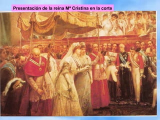 Presentación de la reina Mª Cristina en la corte 