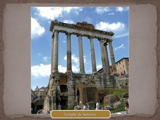 Temple de SaturneTemple de Saturne
 