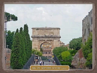 ARC DE SEPTIME-SEVERE (203 )ARC DE SEPTIME-SEVERE (203 )
 