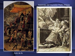 Auto de fe Asesinato del inquisidor Pedro Arbúes 