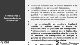 La-situacion-de-las-personas-refugiadas-y-migrantes-con-discapacidad-en-Peru-Una-aproximacion.-E.-Rosas-M.-Burgos.pptx