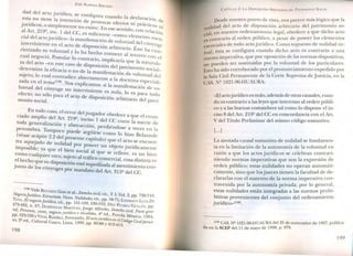 JOSÉ ALMEIDA BRICEÑO
dad del acto jurídico, se configura cuando la declaración de
esta no tiene la intención de provocar efectos ni prácticos ni
jurídicos, o simplemente no existe. En ese sentido, con relación
al Art. 219º, ine. 1 del CC, es suficiente -como elemento esen_
cial del acto jurídico---Ia manifestación de voluntad ,del cónYuge
interviniente en el acto de disposición arbitrario. Este ha exte_
riorizado su voluntad y lo ha hecho conocer al tercero COn el
cual negoció. Postular lo contrario, implicaría que la naturale_
za del acto -en este caso de disposición del patrimonio sociaj.,
-deterrnine la eficacia o no de la manifestación de voluntad del
sujeto; lo cual contradice abiertamente a la doctrina especiali_
zada en el tema(1l8). Nos explicamos: si la manifestación de vo-
luntad del cónyuge no interviniente es nula, lo es para todo
efecto; no sólo para el acto de disposición arbitrario del patri-
monio social.
En todo caso, el error del juzgador obedece a que el enun-
ciado amplio del Art. 219º, inciso 1 del CC corre la suerte de
toda generalización y abstracción, perdiéndose a veces en la
penumbra. Tampoco puede argüirse como lo hizo Belaunde
(véase acápite 2.2 del presente capítulo) que el acto se encuen-
tra aquejado de nulidad por poseer un objeto jurídicamente
imposible; ya que el bien social al que se refiere, es un bien
como cualquier otro, sujeto al tráfico comercial, cosa distinta es
el hecho que su disposición esté supeditada al asentimiento con-
junto de los cónyuges por mandato del Art. 315º del Cc.
(118) Vide BIGLlAZZIGERIet al., Derecho civil, cit., T. 1, Vol. 2, pp. 738-743;
NegocioJurídico. Estructura. Vicios. Nulidades, ci t., pp. 58-71; LOHMAN~LUCADE
TENA,El negocioJurídico, cit., pp. 101-109,530-532; DiEZ PlCAZO/GULLÓ~, pp.
479-482, n. 67; DOMÍNGUEZMARTiNEz,]orge Alfredo, Derecho civil. Parte gene-
ral, Personas, cosas, negocio jurídico e invalidez, 4¡ ed., Porrúa México, 1994,
pp. 523-526 YVIDAL~"'ÍREZ, Fernando, El actojurídico en el Código Civil perua-
no, 2
i
ed., Cultural Cuzco, Lima, 1990, pp. 80-88 Y412-413.
198
PATRIMONIO SOCIALCAPíTULO 2: LA D,sPOSICló ARBITRARIA DEL
. rece más lógico que laD de nuestro punto de Vl ta, nos pa "0 so
es . »Ó» bi t río del patnmom -
. d del acto de disposición ar 1 ra dicho acto
no
hda
uestro ordenamiento legal, obedece a que l tos
cial, en n . 'blico a e ar de poseer los e emen .
es contrano al orden p~ ídi ~omo supuesto de nulidad vir-
. 1 de todo acto Jun lCO. .
esenCIa es d dicho acto es contrano a una' configura cuan o . . .tu
al esta e . ióri de las normas dispositivas,' . que por OpOSlCl
norma imperatlva"'d or la voluntad de los particulares.
d ser sustituí as p did
no pue .en b d or el pronunciamiento expe 1 o por
Esto ha SIdo corro ora o ~ 1 Corte Suprema de Justicia, en la
la Sala Civil Permanente e a
CAS. º l021-96-HUAURA:
, . 1 d más de otras causales, cuan-«El acto jurídico es nu o, a e . d úbli-
do es contrario a las leyes que mteresa~ a~?r e~ePelin
co a las buenas costumbres tal como o .1SpO -
. Y8 d 1Art 219º del CC en concordancia con e~Art.
CISO e . ., di o sustantivo.V del Título Preliminar del mismo co 19
[...]
La anotada causal sustantiva de nulidad
l
se fUIndtaam
d
::
. . 'l mía de a vo unta en la limitación de a autono .
. ídi celebran con travi-razón a que los actos Jun lCOS e ., de
. son la expreslOnniendo normas imperativas que iti
. d eran automa 1-orden público; estas nulida es no op 1 d de de-
camente, sino que los jueces tienen l~ fac~r~tiva con-
clararlas con el sustento de la norma lmp 1 eral
' . da' por o gen ,travenida por la autonomía pnva , rohi-
estas nulidades están integradas a las
l
nOdrmasmPl'ento
. l coni to de or enabitivas provenientes de conJun
jurídico»(119).
. b d 1997 publica-C.HUAURA del 25 de noviem re e ,(119) CAS. g 1021-9v- 979
da en la SCEP del 11 de mayo de 1998, p. .
199
 