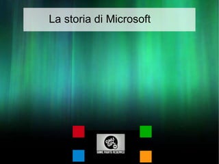 La storia di Microsoft 
