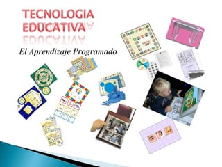 El Aprendizaje Programado 