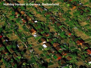 Holiday homes in Geneva, Switzerland
 