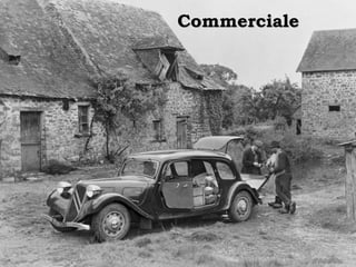 CommercialeCommerciale
 