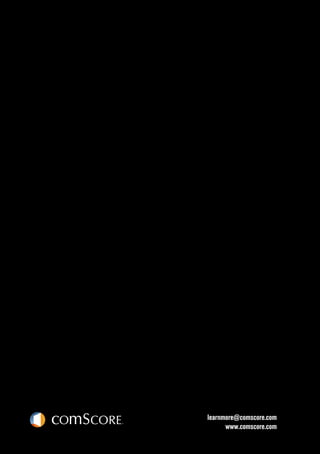 learnmore@comscore.com
www.comscore.com
 