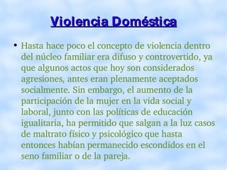 La violencia domestica