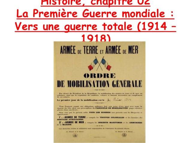 La Première Guerre mondiale : Vers une guerre totale