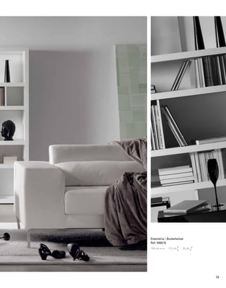 Estantería / Bookshelves 
Ref: 500510 
190 cm 172 cm 35 cm 
19 
 