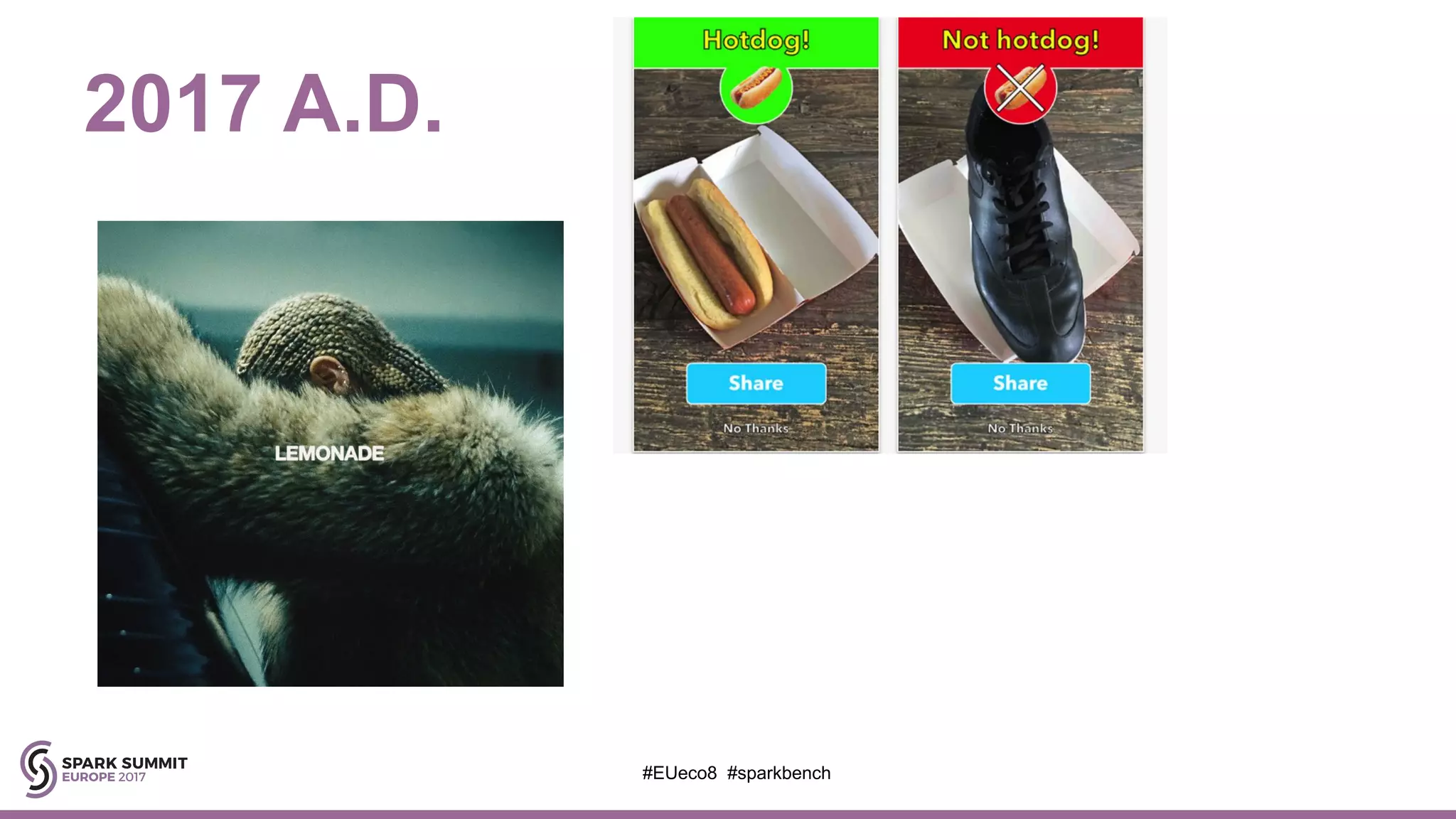 2017 A.D.
#EUeco8 #sparkbench
 