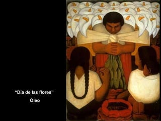 “ Día de las flores”  Óleo  