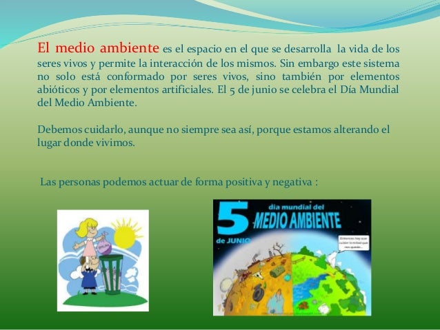 La acción humana sobre el medioambiente
