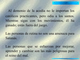 LA ACEDIA TEMA IMPORTANTE PARA NUESTRA VIDA.pptx