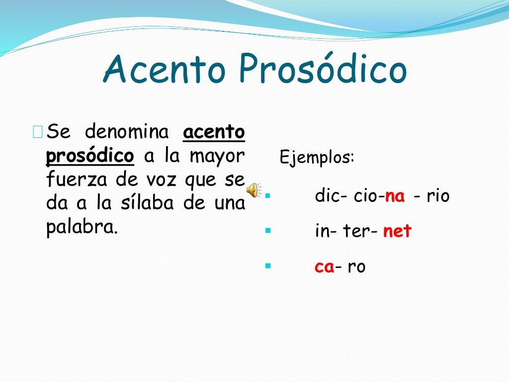 La acentuación