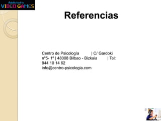 Referencias

Centro de Psicología
| C/ Gardoki
nº5- 1º | 48008 Bilbao - Bizkaia
| Tel:
944 10 14 62
info@centro-psicologia.com

 