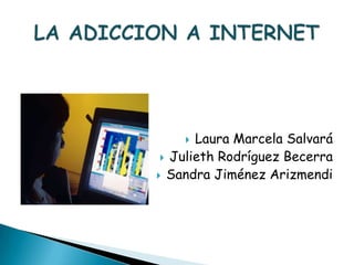 La adiccion a internet