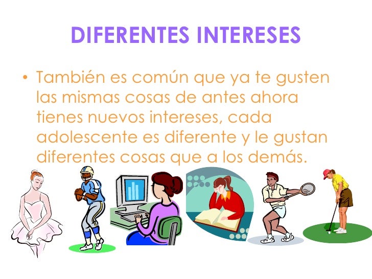 Que Nuevos Intereses Y Necesidades Tienes Ahora