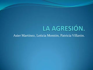 Asier Martínez, Leticia Montón, Patricia Villarón.
 