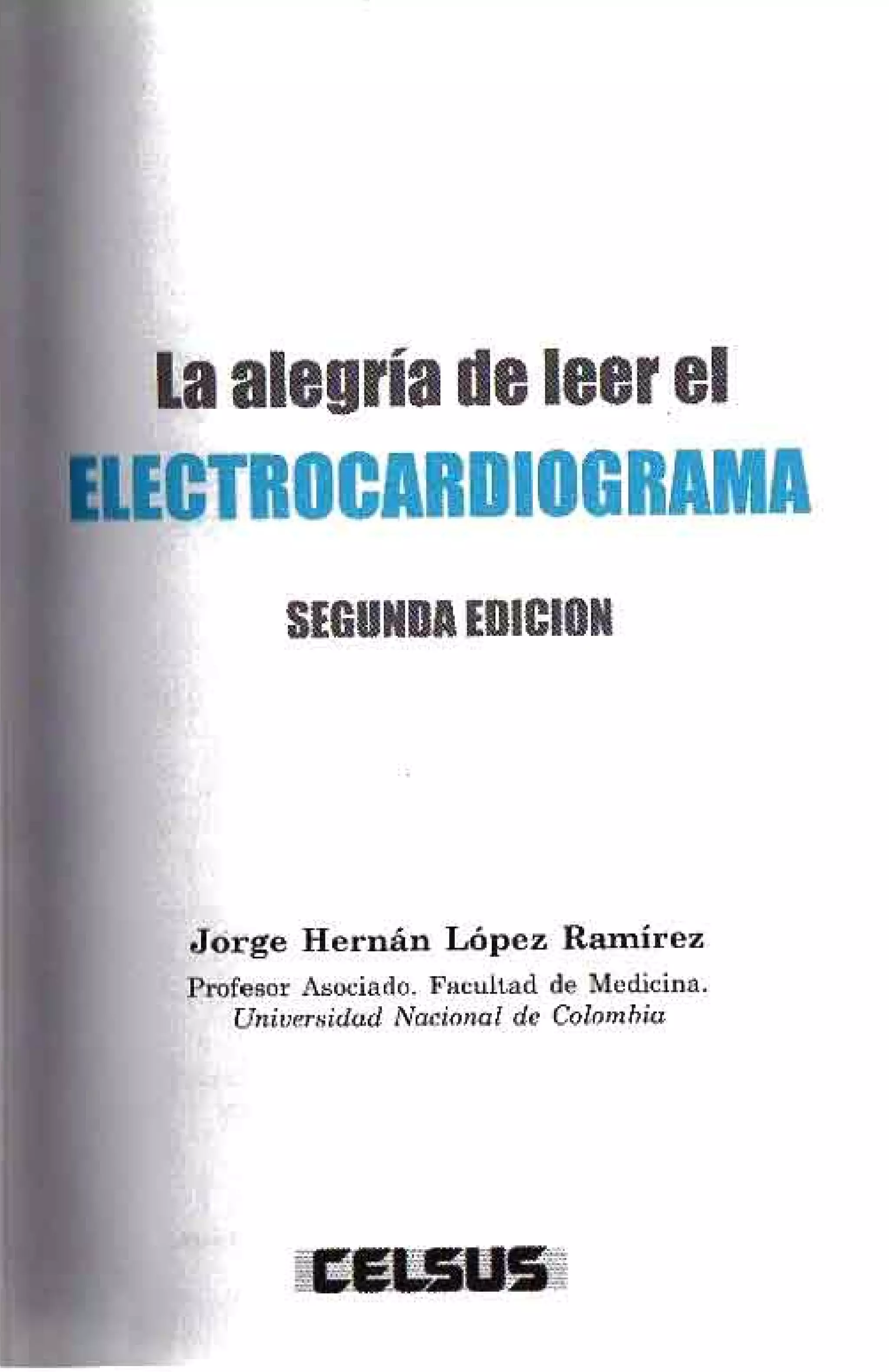 LA ALEGRIA DE LEER EL ELECTROCARDIOGRAMA