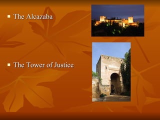 The Alcazaba The Tower of Justice 