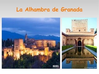 La Alhambra de Granada 
 