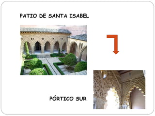 PATIO DE SANTA ISABEL




         PÓRTICO SUR
 