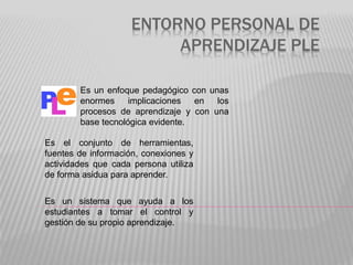 La anatomía de los PLE | PPTX