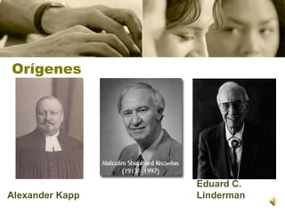 OrígenesAlexander KappEduard C. Linderman