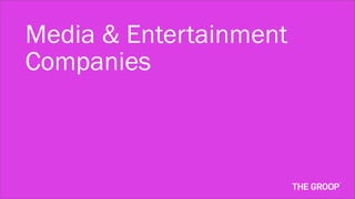 Media & Entertainment
Companies
 