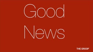 Good
News
 