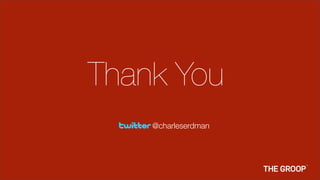 Thank You
    @charleserdman
 