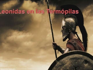 Leonidas en las Termópilas