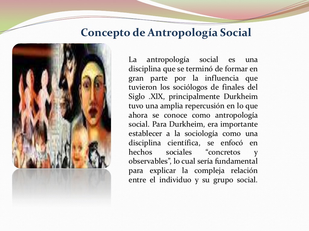 La antropología social es una disciplina que se La antropología social es una disciplina que se