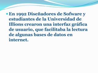 La aparición de la WWW