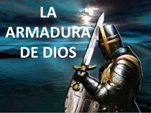 LA
ARMADURA
DE DIOS
 