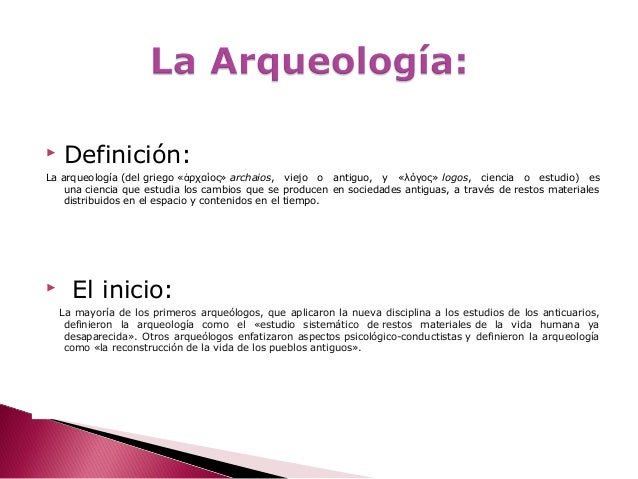 La Arqueologia