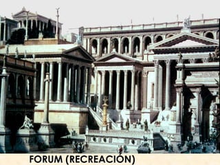 FORUM (RECREACIÓN)
 
