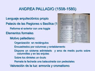 Pureza de diseños arquitectónicos. 