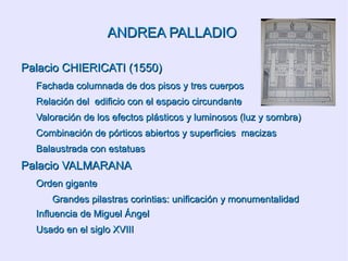 Vigencia de las grandes cúpulas Planta de plan central (neoplatonismo) Ideal: brazos de igual longitud. Materiales de aspecto rústico (simplicidad, 