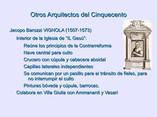 Palacio Farnesio Antonio Sangallo PALACIOS Decoración sobria Almohadillado solo en la portada Ventanas adinteladas Frontones  curvos y triangulares  alternativos en la primera planta Frontones triangulares  en la segunda Cornisa pronunciada Alternancia de órdenes 