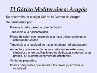 El Protogótico en España Protogótico   se da en  la  segunda mitad del siglo XII Catedral de Ávila:   Tres naves 