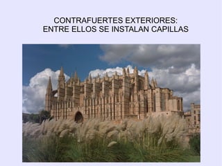 Aspecto defensivo: está integrada en la muralla Catedral de Cuenca : Influencia anglonormanda. Su construcción la dirigió Leonor de Plantagenet, esposa de Alfonso VII. Uso de la bóveda sexpartita 