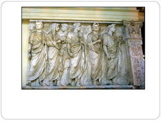 FRISO DEL ARA PACIS. EL SENADO O PROCESIÓN DE LOS QUIRITES
En los frisos laterales se representa la procesión de la familia imperial y otras
personalidades (magistrados, senadores, sacerdotes, etc.), que desfilan silenciosamente,
imbuidos de una severa gravedad
 