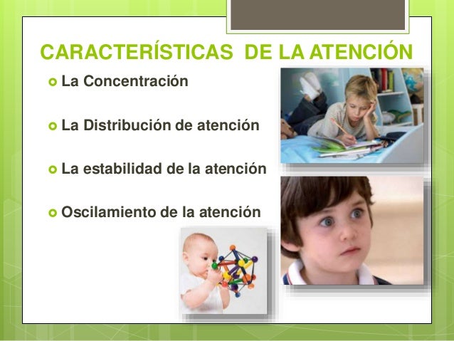 La atención