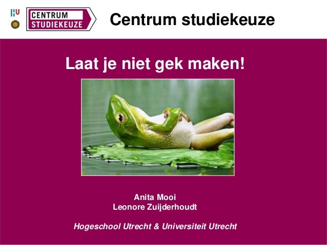 Laat Je Niet Gek Maken