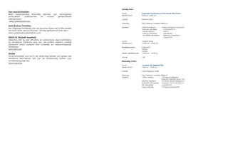 Van Lanschot Bankiers
Biedt hoogwaardige financiële diensten aan vermogende
particulieren, ondernemers en andere geselecteerde
cliëntgroepen.
www.vanlanschot.com
Santa Barbara Plantation
Een uitgestrekt landgoed aan het Spaanse Water met onder andere
het Hyatt Hotel, een jachthaven, 18-holes golfbaan en luxe villa’s.
www.santabarbaraplantation.com
SEHOS (St. Elisabeth Hospitaal)
Ziekenhuis dat op een efficiënte en productieve wijze kwalitatieve
en excellente medische zorg aan de patiënt verleent, waarbij
aandacht wordt besteed aan onderwijs en wetenschappelijk
onderzoek.
www.sehos.an.
USONA
Verantwoordelijk voor recht- en doelmatig beheer van gelden die
Nederland beschikbaar stelt aan de Nederlandse Antillen voor
ontwikkelingsprojecten.
www.usona.an
Dinsdag 9 Nov
Forum :Corporate Governance in het nieuwe Pais Korsou.
Tijdstip forum :9:00 uur- 12:00 uur
Lokatie :Marriott Hotel
Opening : Bob Verburg, voorzitter Willem 4
Sprekers : Frank Kunneman -VanEps Kunneman VanDoorne
Rob van den Berg - CurConsult N.V.
Steven Martina - Fatum
Anthon Casperson - Aqualectra
Jan Willem de Seriere - Balance Consultancy
Group B.V.
Lunch : Marriott Hotel
Tijdstip lunch : 12:00 uur - 13:30 uur
Bedrijfsbezoeken :Kustwacht
FATUM
USONA
Tijdstip bedrijfsbezoek : 14:30 uur - 16:30 uur
Avond : Vrij
Woensdag 10 Nov
Forum : Curaçao als Logistical Hub.
Tijdstip forum : 9:00 uur - 12:00 uur
Lokatie : Hyatt Regency Hotel
Opening : Bob Verburg, voorzitter Willem 4
Sprekers : Arthur Adams - Stichting Ontwikkeling
Projecten Logistieke Sector / AIC
Maurice Adriaens - Curaçao Airport Holding N.V
Marcelino de Lannoy - Curaçao Ports AuthorityN.V.
Eric Smeulders - Curinde N.V.
Hugo Clarinda - Curaçao Tourist Board
 