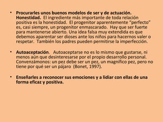 -6-
Cómo aumentar la autoestima
       de los niños
 
